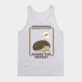 Hedgehogs - No! Tank Top